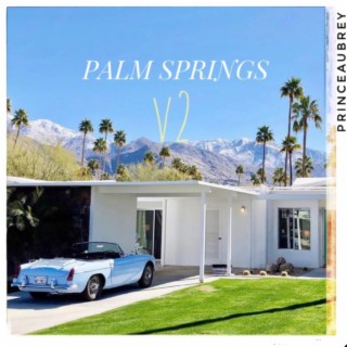 Palm Springs, Vol. 2