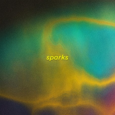 sparks (slowed + reverb)