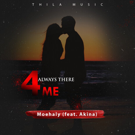 Always There 4 Me ft. Akina | Boomplay Music