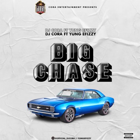 BIG CHASE ft. Yung Efizzy 🅴 | Boomplay Music