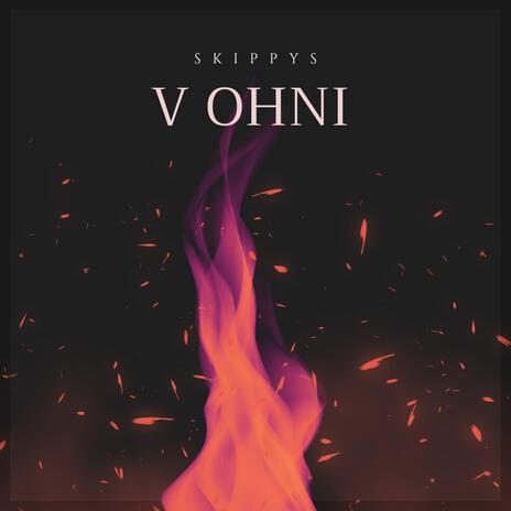 V ohni | Boomplay Music