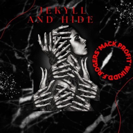 JEKYLL AND HIDE ft. MACK PROFIT & WIKID | Boomplay Music