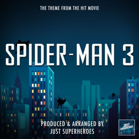 Spider-Man 3 (2007) Main Theme [From Spider-Man 3]