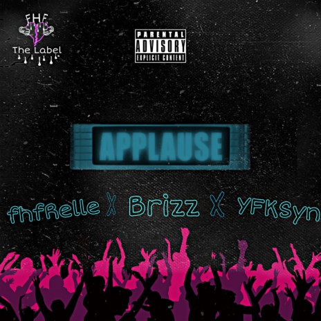 Applause ft. fhfrelle & YFKSyn | Boomplay Music