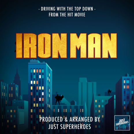 Driving With The Top Down (From Ironman) | Boomplay Music