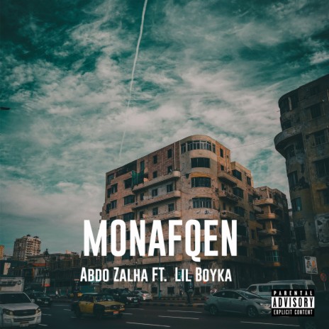 Monafqen ft. Lil Boyka | Boomplay Music