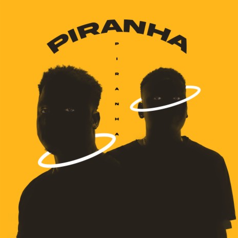 Piranha | Boomplay Music