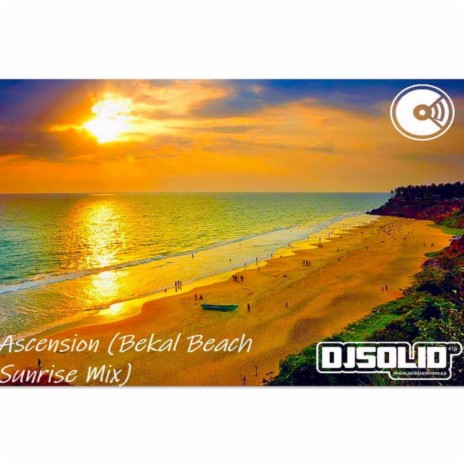 Ascension (Bekal Beach Sunrise Mix)