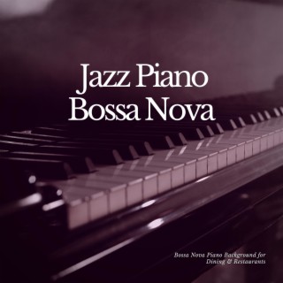 Jazz Piano Bossa Nova