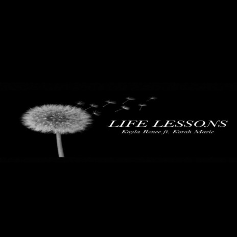 Life Lessons ft. Korah Marie | Boomplay Music