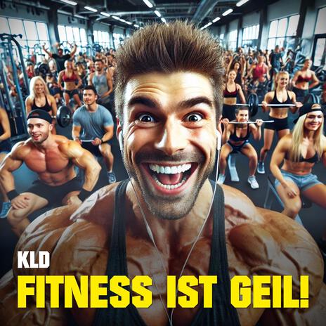 Fitness ist geil! | Boomplay Music