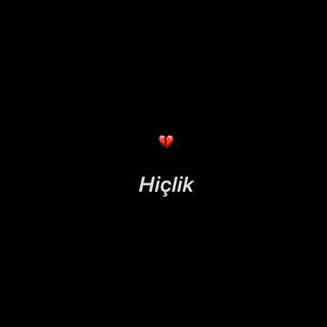 Hiçlik | Boomplay Music