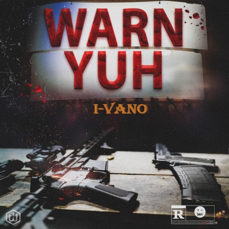 Warn Yuh ft. I-Vano