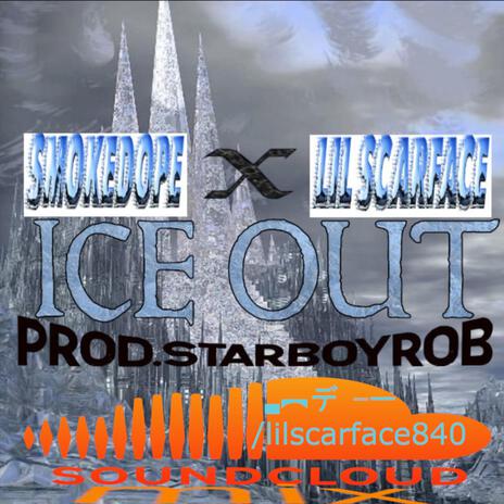 ice out (Soundcloud Mix) ft. smokedope2016 | Boomplay Music