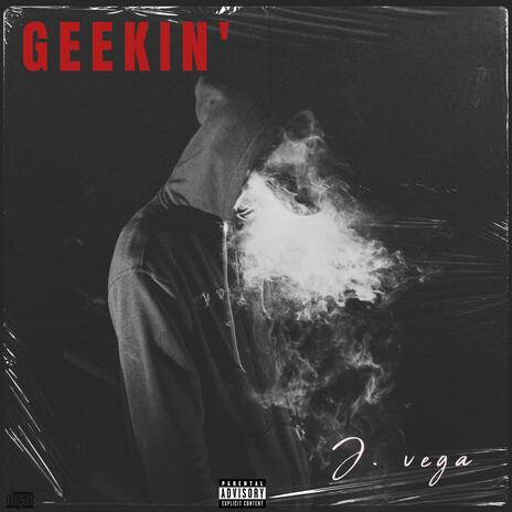 Geekin' | Boomplay Music