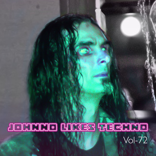 Johnno likes Techno, Vol. 72