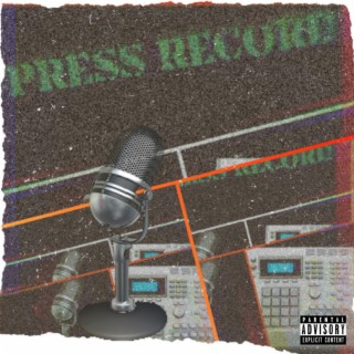 Press Record