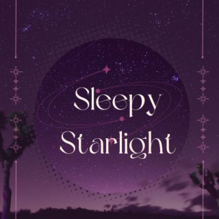 Sleepy Starlight