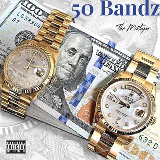 50 Bandz