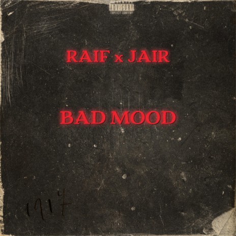 Bad Mood ft. Jair