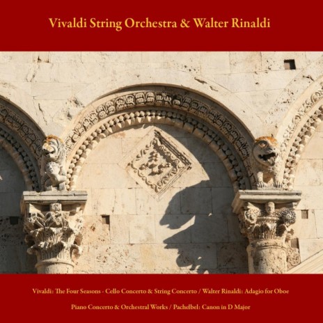 Concerto in F Minor for Violin, Strings and Continuo, Op. 8, No. 4, Rv 297, “l’ Inverno” (Winter): II. Largo ft. Walter Rinaldi & Julius Frederick Rinaldi | Boomplay Music