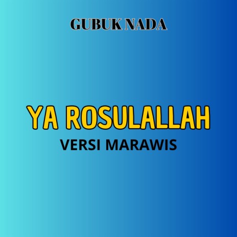 Ya Rosulallah Versi Marawis | Boomplay Music