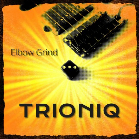 Elbow Grind | Boomplay Music