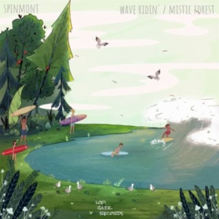 Wave Ridin' / Mistic Forest