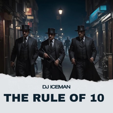 The Rule Of 10