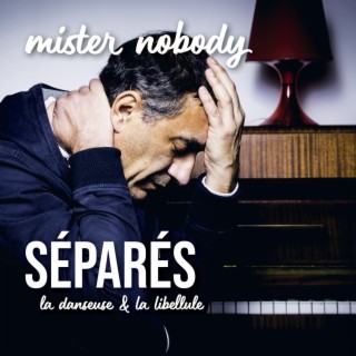 Séparés - CD2 - La Libellule