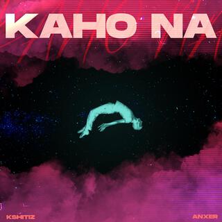 Kaho na