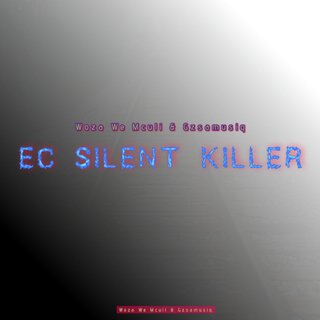 EC Silent Killer