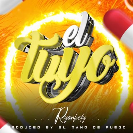 Ryankely El Tuyo | Boomplay Music