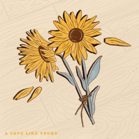 A Love Like Yours | Boomplay Music