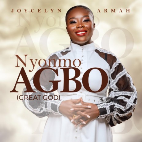 Nyonmo Agbo (Great God) | Boomplay Music