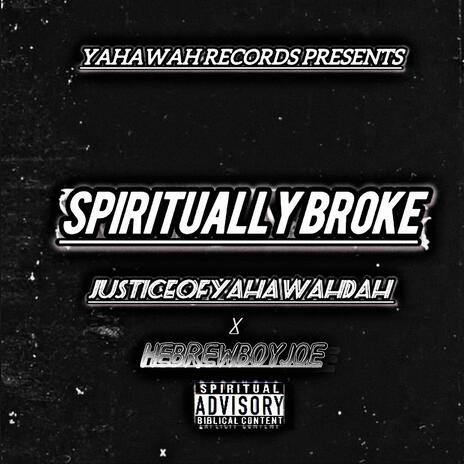 Spiritually Broke | Boomplay Music