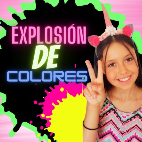 Explosión De Colores | Boomplay Music