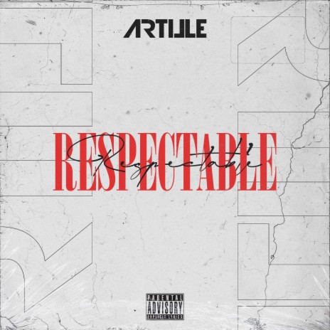 Respectable | Boomplay Music