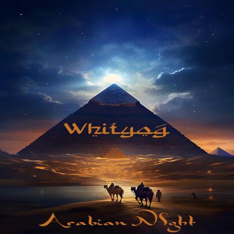 Arabian Night | Boomplay Music