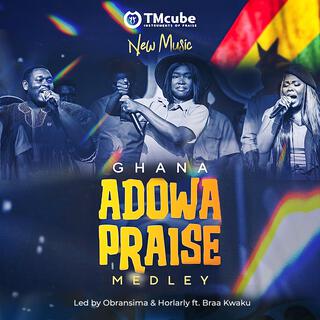 Ghana Adowa Praise Medley