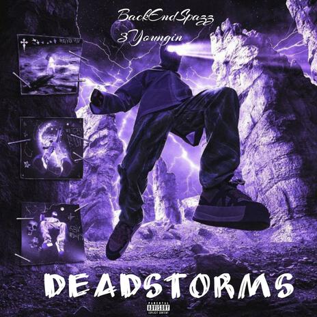 DeadStorms 2 ft. 3youngin | Boomplay Music