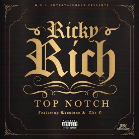 Top Notch ft. Roostone & Abe G | Boomplay Music