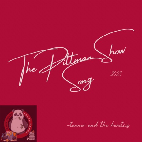 The Pittman Show Song 2023 | Boomplay Music