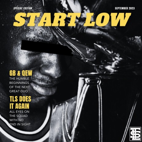 Start Low ft. QEW & TLS | Boomplay Music