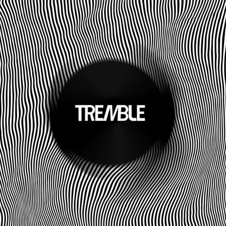 Tremble ft. Bri Butler