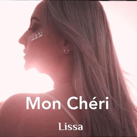 Mon Chéri | Boomplay Music