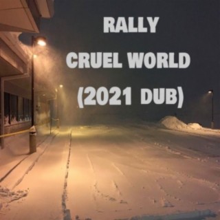Cruel World (2021 Dub)