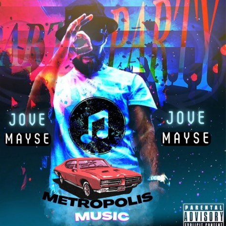 JOVE MAYSE PARTY PARTY ft. JOVE MAYSE | Boomplay Music