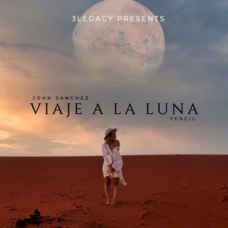 Viaje a la luna ft. Yencil lyrics | Boomplay Music