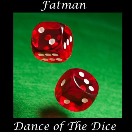 Dance of The Dice (A Gary Watson Song)